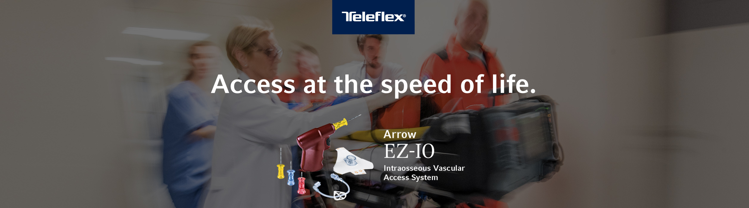 Teleflex EZ-IO Speed of Life Campaign