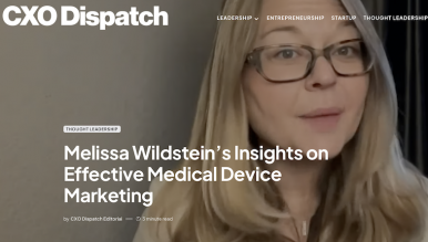 Melissa Wildstein’s Insights on Effective Medical Device Marketing